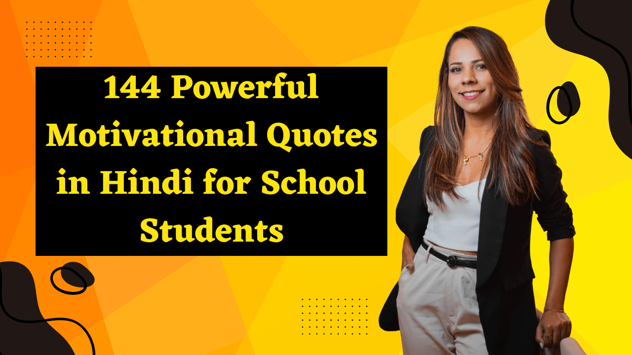 144 Powerful Motivational Quotes in Hindi for School Students