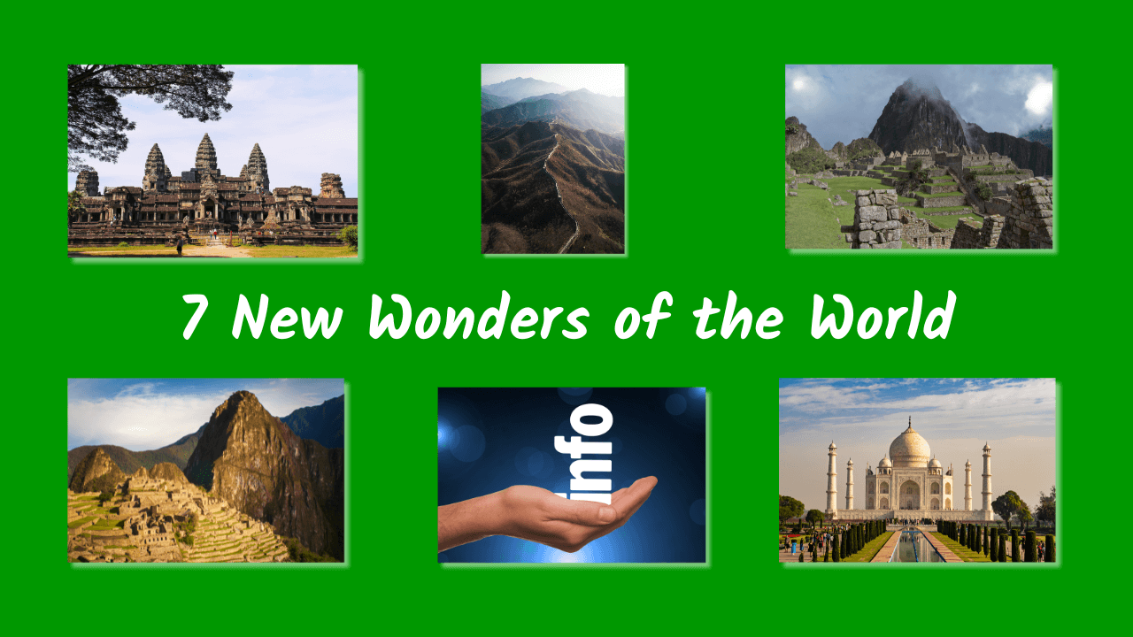 विश्व के 7 नए आश्चर्य या अजूबे | 7 New Wonders of the World